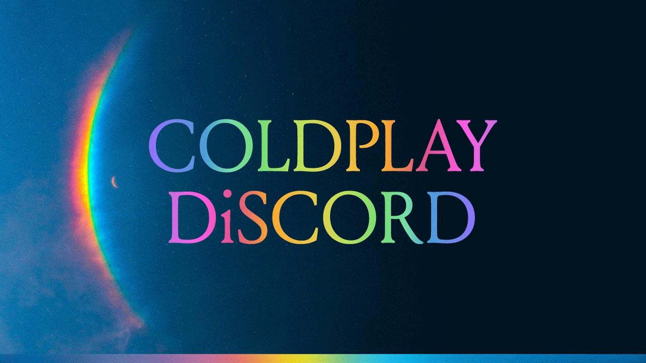 Discovery splash banner for Coldplay🌈🌙 Discord server