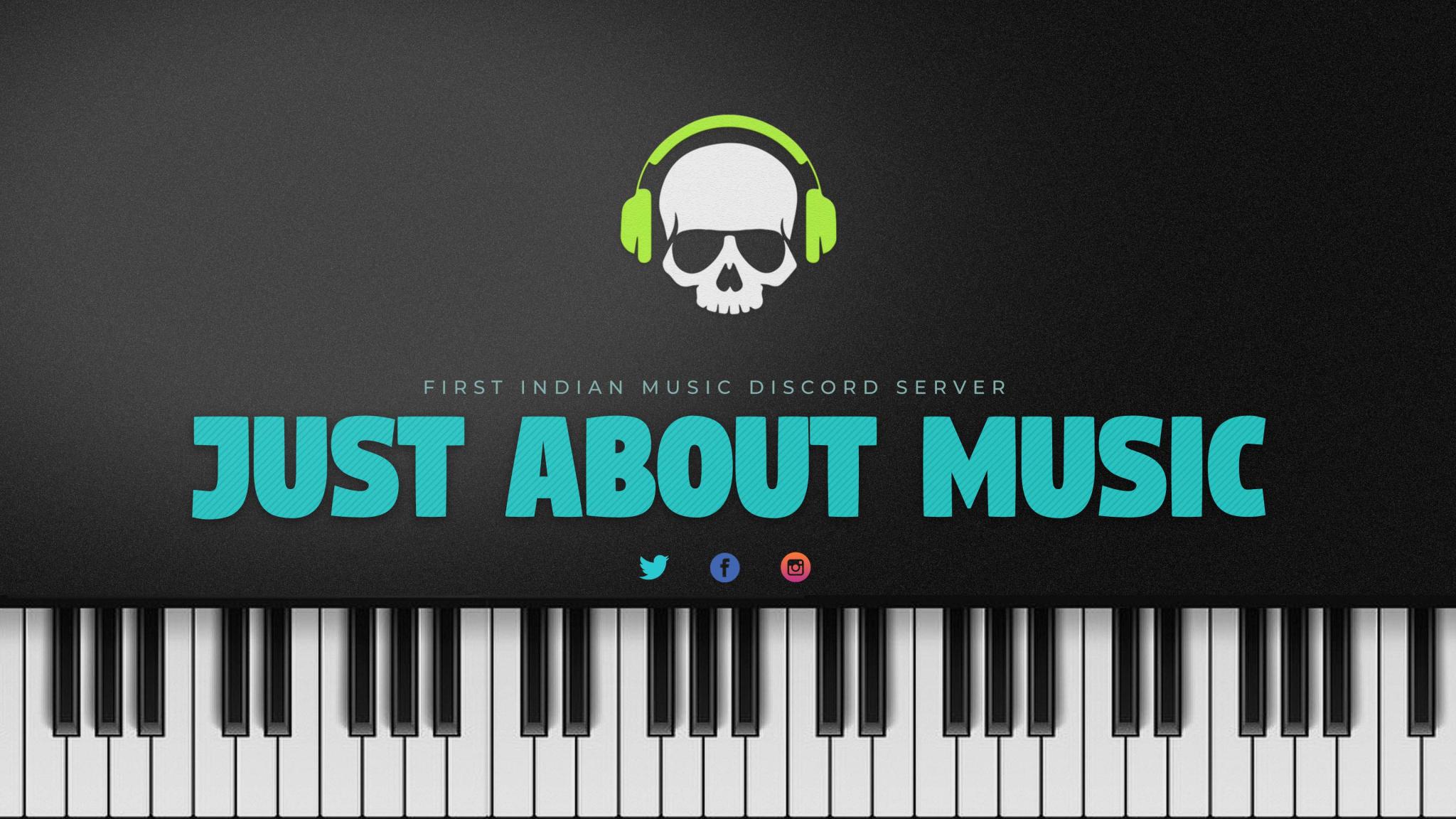 Discovery splash banner for Just About Music π΅ Discord server