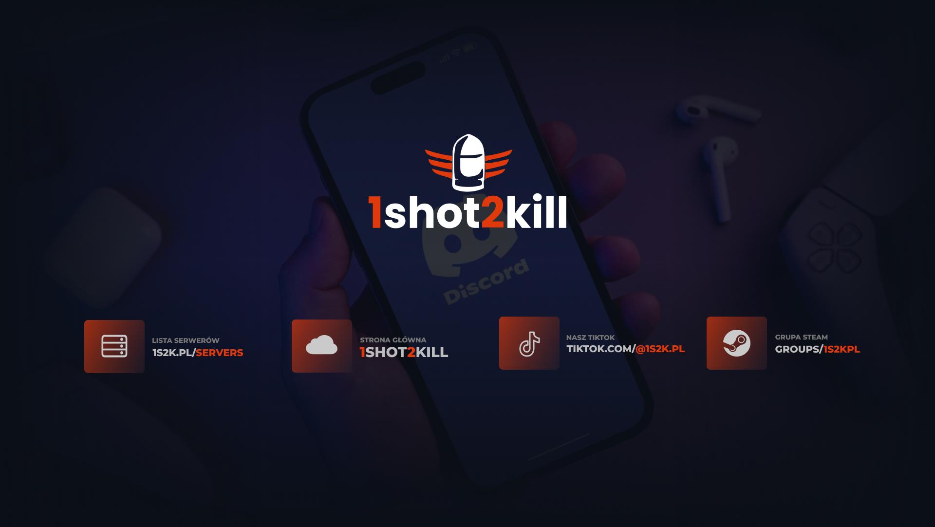 Discovery splash banner for 1shot2kill.pl - Serwery CS2, CS:GO i CS 1.6 Discord server
