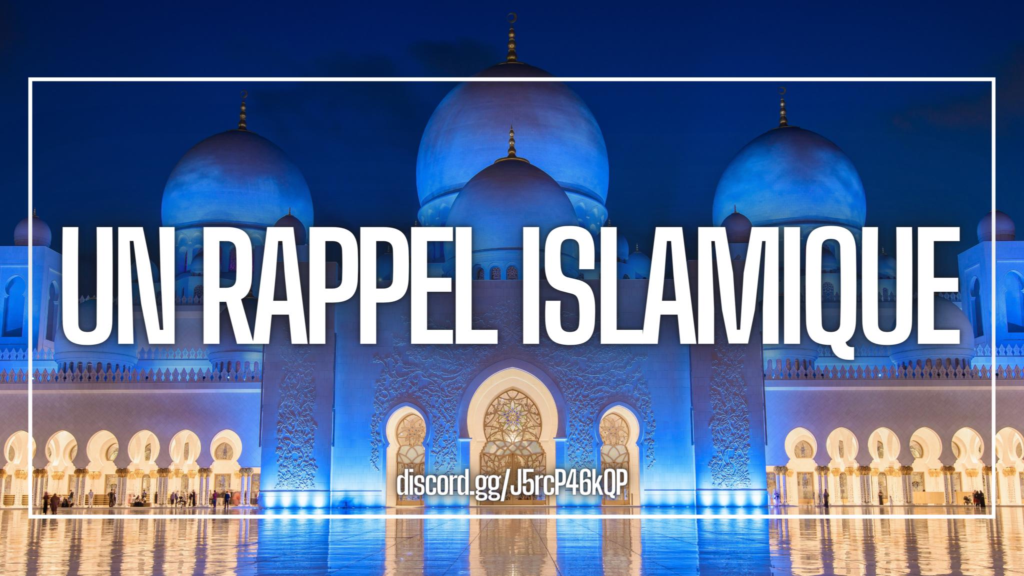 Discovery splash banner for Un Rappel Islamique 🕋 Discord server